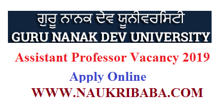 GNDU ASSISTANT PROFESSOR vacancy apply soon 2019