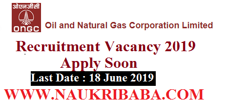 ONGC recruitment vacancy 2019-apply soon