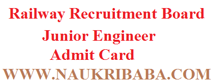 RRB JE ADMIT CARD SEE 2019