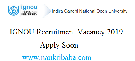 ignou recruitment vacancy 2019 form apply