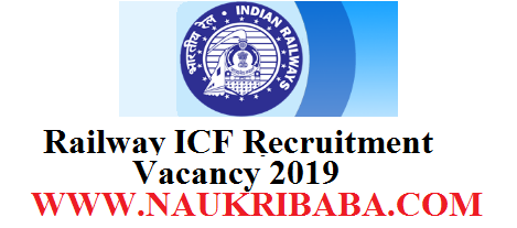 railway icf recruitment 2019 apply online